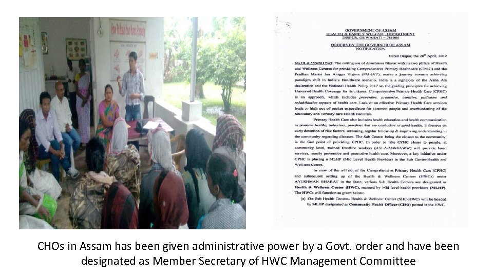 CHOs in Assam has been given administrative power by a Govt. order and have