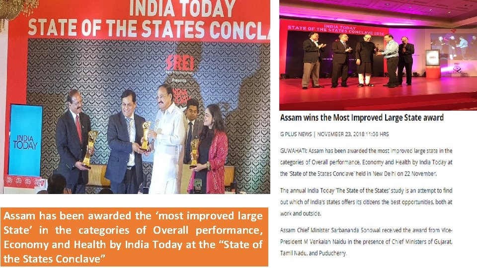 Assam has been awarded the ‘most improved large State’ in the categories of Overall