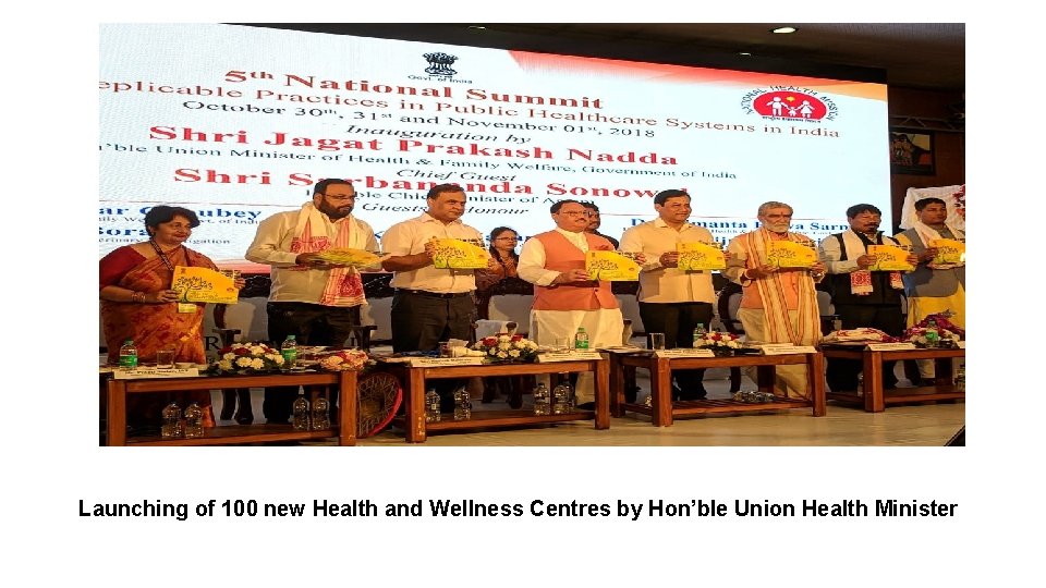 Launching of 100 new Health and Wellness Centres by Hon’ble Union Health Minister 