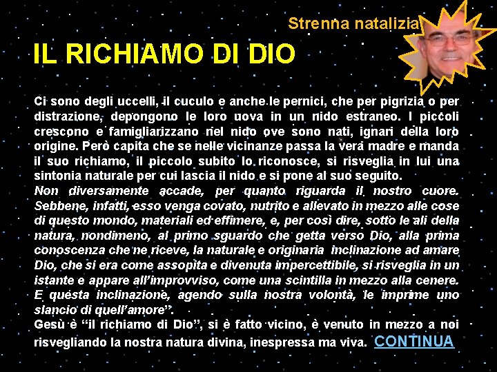 Strenna natalizia IL RICHIAMO DI DIO Ci sono degli uccelli, il cuculo e anche