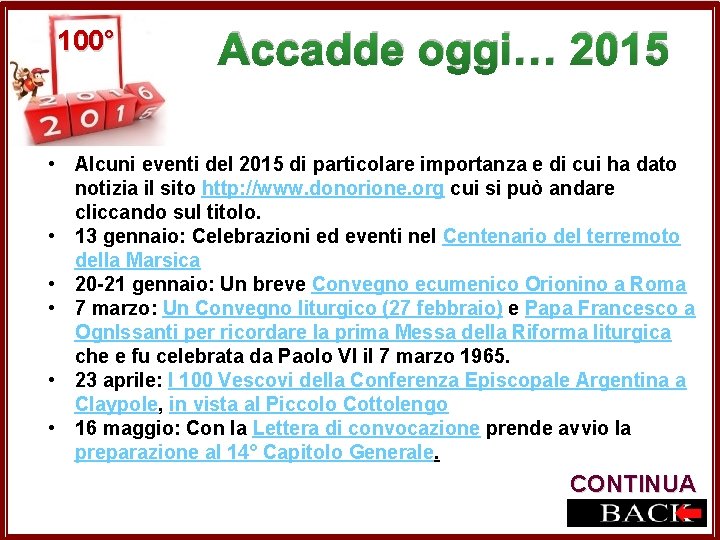 100° Accadde oggi… 2015 • Alcuni eventi del 2015 di particolare importanza e di