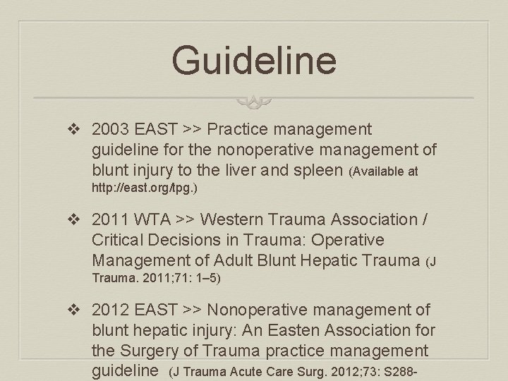 Guideline v 2003 EAST >> Practice management guideline for the nonoperative management of blunt