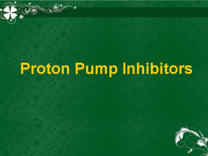 Proton Pump Inhibitors 