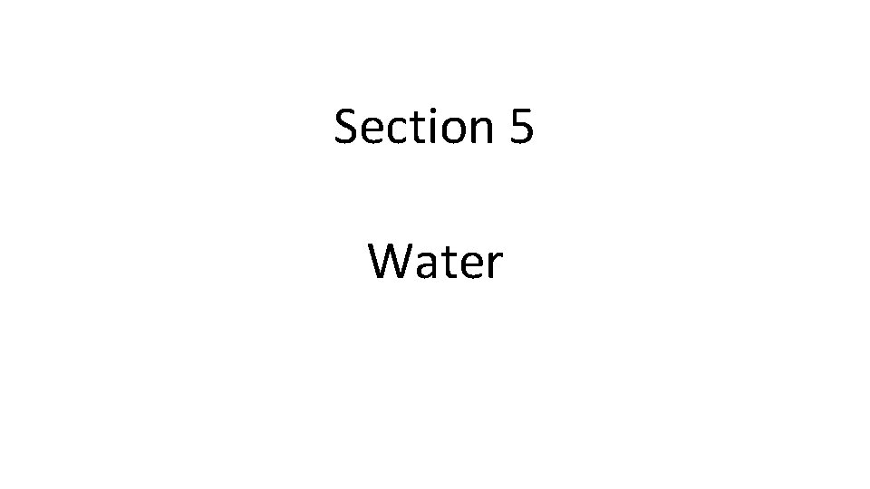 Section 5 Water 