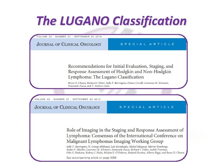 The LUGANO Classification 