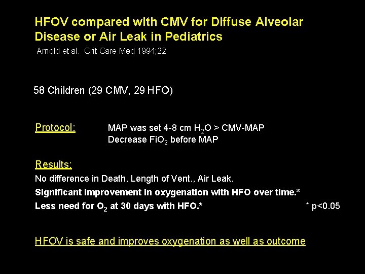 HFOV compared with CMV for Diffuse Alveolar Disease or Air Leak in Pediatrics Arnold