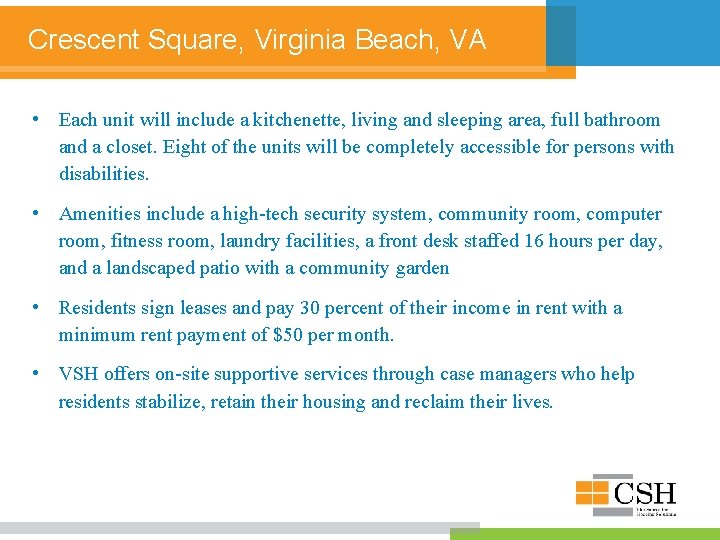 Crescent Square, Virginia Beach, VA • Each unit will include a kitchenette, living and