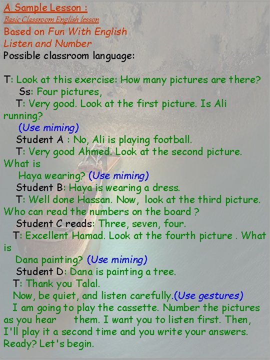 A Sample Lesson : Basic Classroom English lesson Based on Fun With English Listen A Sample Lesson : Basic Classroom English lesson Based on Fun With English Listen