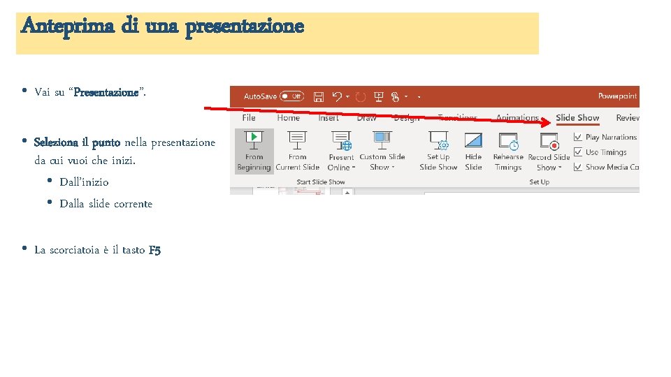 Anteprima di una presentazione • Vai su “Presentazione”. • Seleziona il punto nella presentazione