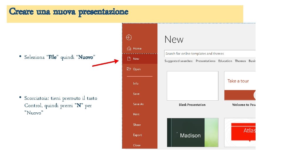 Creare una nuova presentazione • Seleziona “File” quindi “Nuovo” • Scorciatoia: tieni premuto il