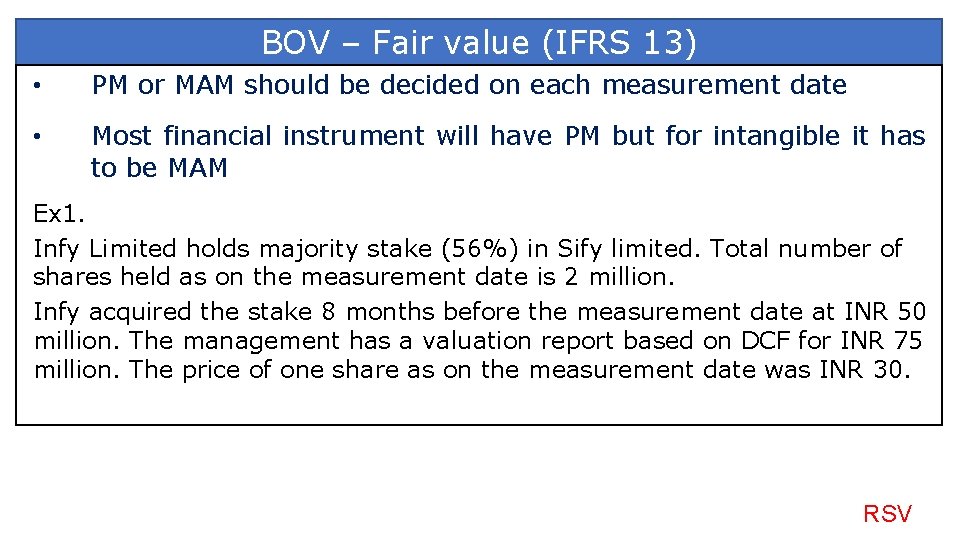 BOV – Fair value (IFRS 13) • PM or MAM should be decided on