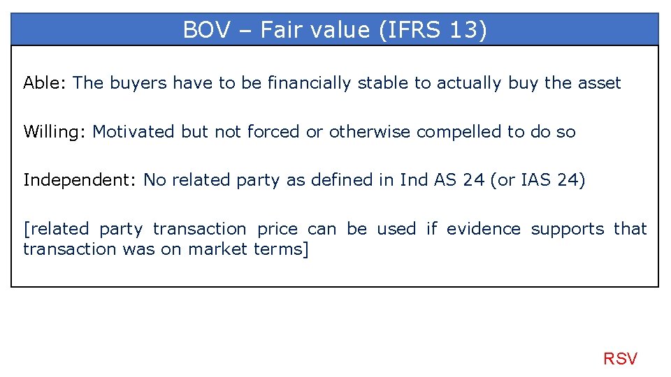 BOV – Fair value (IFRS 13) Able: The buyers have to be financially stable
