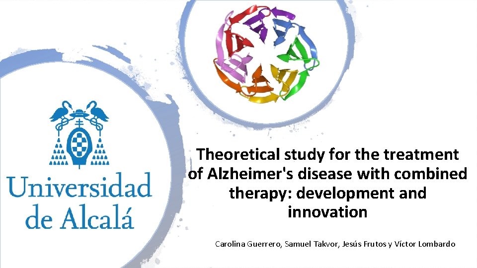 Theoretical study for the treatment of Alzheimer's disease with combined therapy: development and innovation