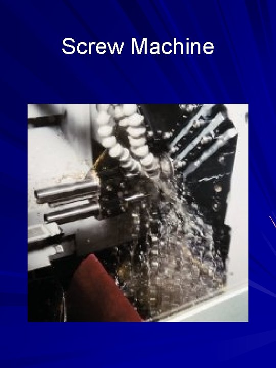 Screw Machine 