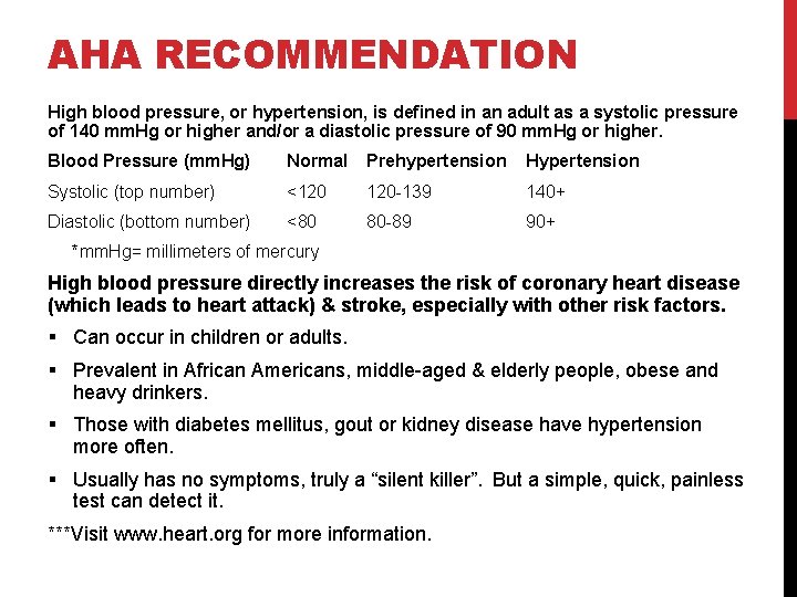 AHA RECOMMENDATION High blood pressure, or hypertension, is defined in an adult as a