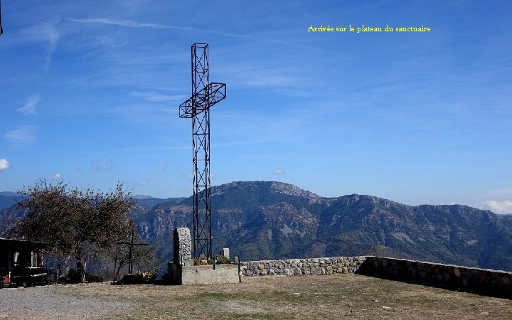 Arrivée sur le plateau du sanctuaire 