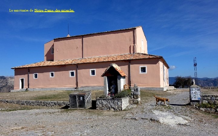 Le sanctuaire de Notre- Dame -des- miracles 