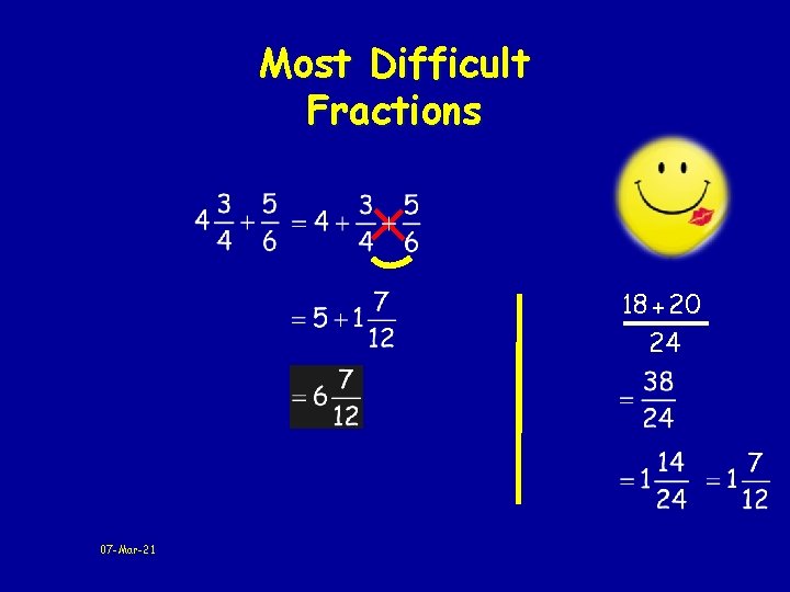 Most Difficult Fractions 18 + 20 24 07 -Mar-21 