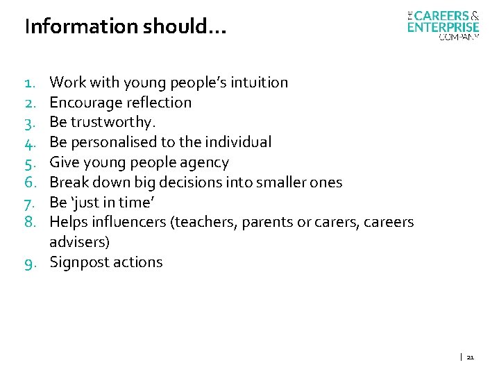 Information should… 1. 2. 3. 4. 5. 6. 7. 8. Work with young people’s