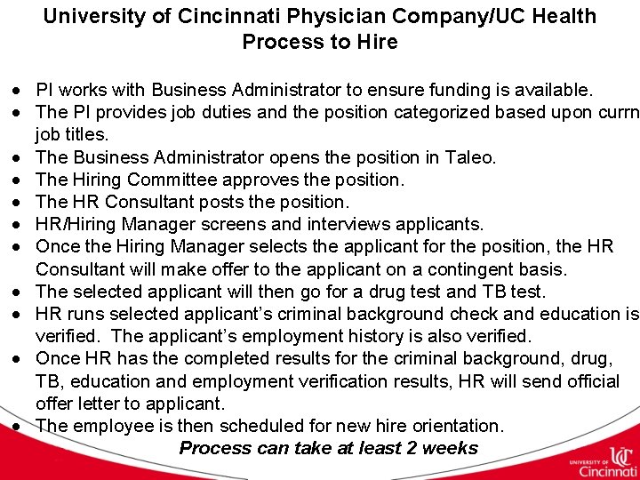 University of Cincinnati Physician Company/UC Health Process to Hire PI works with Business Administrator