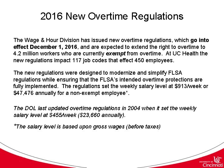 2016 New Overtime Regulations The Wage & Hour Division has issued new overtime regulations,