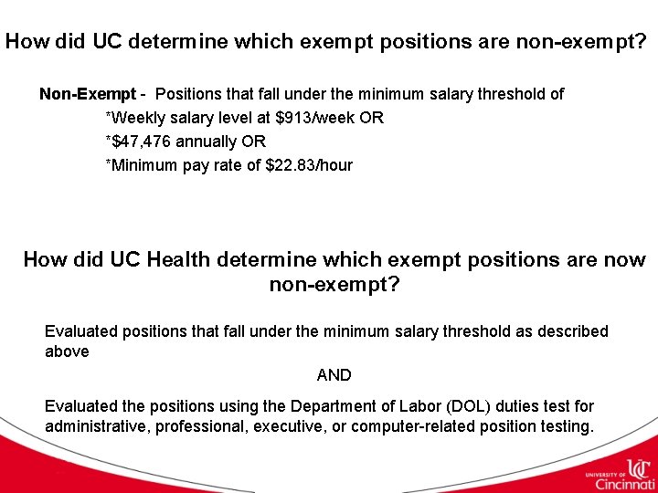 How did UC determine which exempt positions are non-exempt? Non-Exempt - Positions that fall