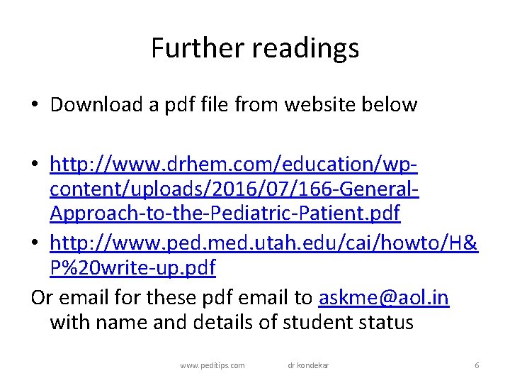 Further readings • Download a pdf file from website below • http: //www. drhem. Further readings • Download a pdf file from website below • http: //www. drhem.