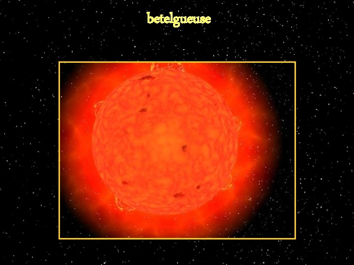 betelgueuse 