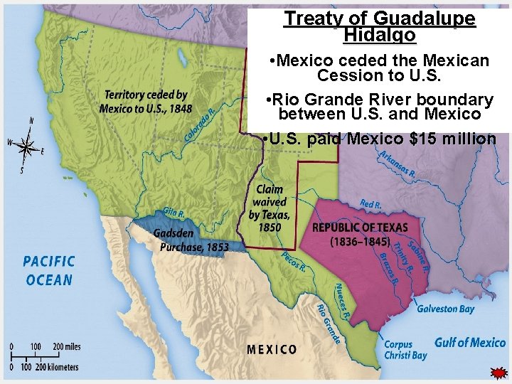 Treaty of Guadalupe Hidalgo • Mexico ceded the Mexican Cession to U. S. •