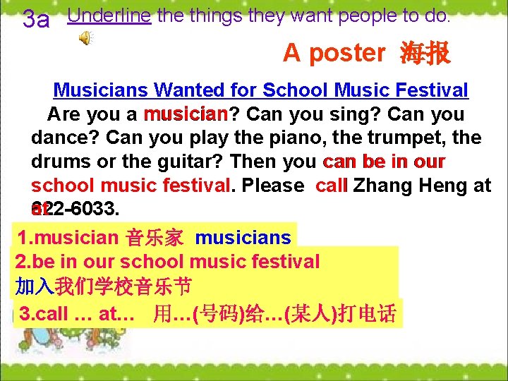 3 a Underline things they want people to do. A poster 海报 Musicians Wanted