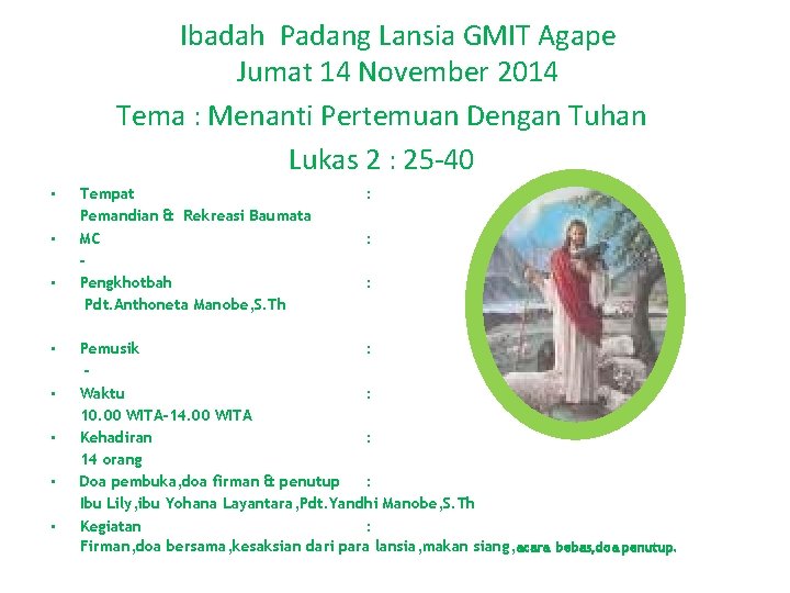 Ibadah Padang Lansia GMIT Agape Jumat 14 November 2014 Tema : Menanti Pertemuan Dengan