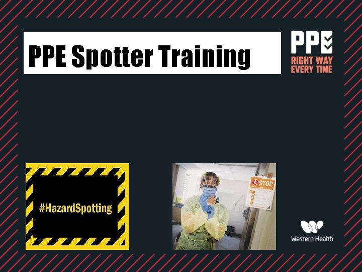 PPE Spotter Training 