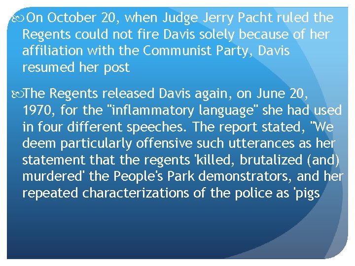  On October 20, when Judge Jerry Pacht ruled the Regents could not fire