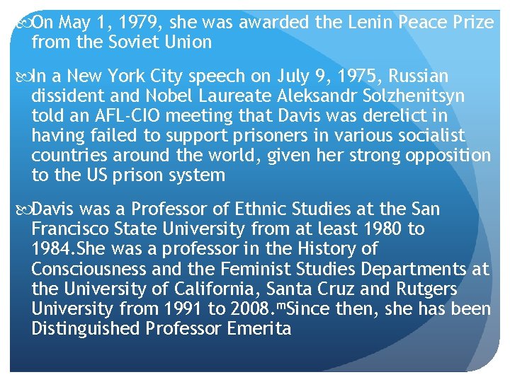  On May 1, 1979, she was awarded the Lenin Peace Prize from the