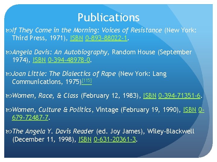 Publications If They Come in the Morning: Voices of Resistance (New York: Third Press,