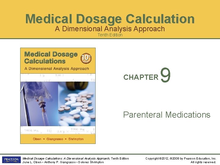 Medical Dosage Calculation A Dimensional Analysis Approach Tenth Edition 9 CHAPTER Parenteral Medications Medical