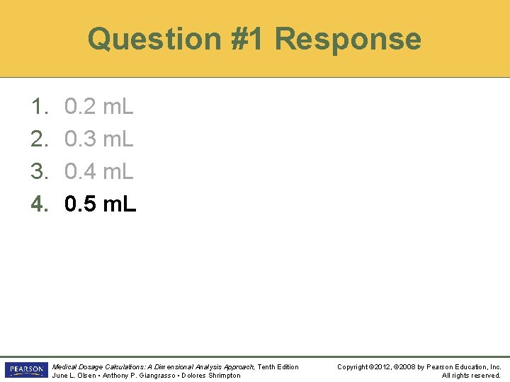 Question #1 Response 1. 2. 3. 4. 0. 2 m. L 0. 3 m.