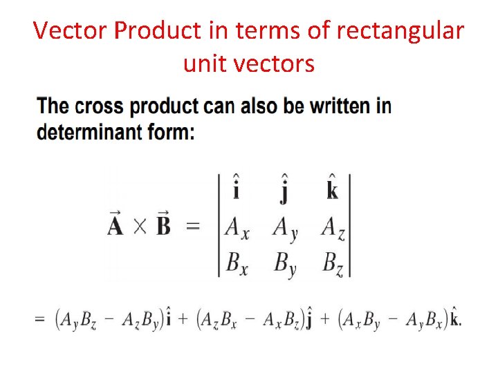 Vector Product in terms of rectangular unit vectors 