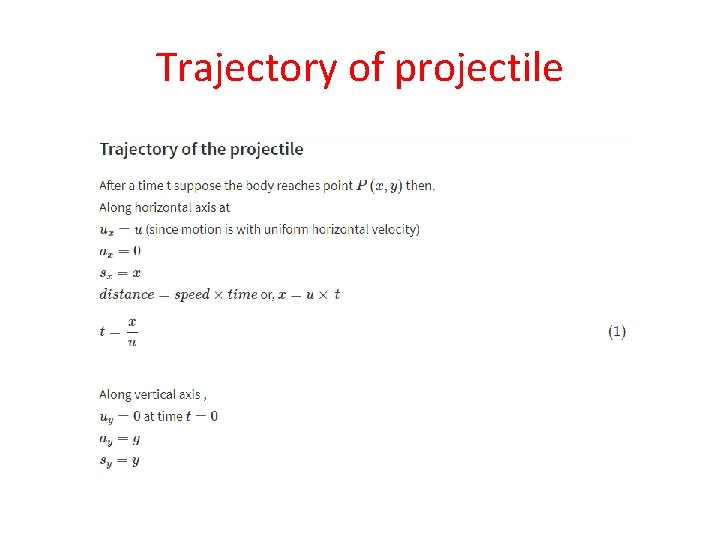 Trajectory of projectile Trajectory of projectile