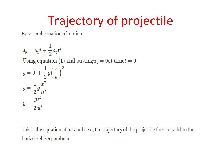 Trajectory of projectile Trajectory of projectile