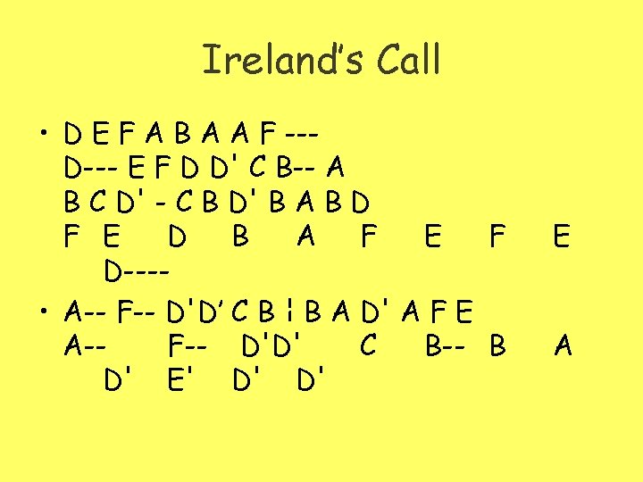 Ireland’s Call • D E F A B A A F --D--- E F