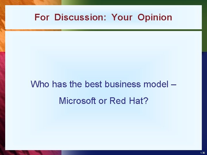 For Discussion: Your Opinion Who has the best business model – Microsoft or Red