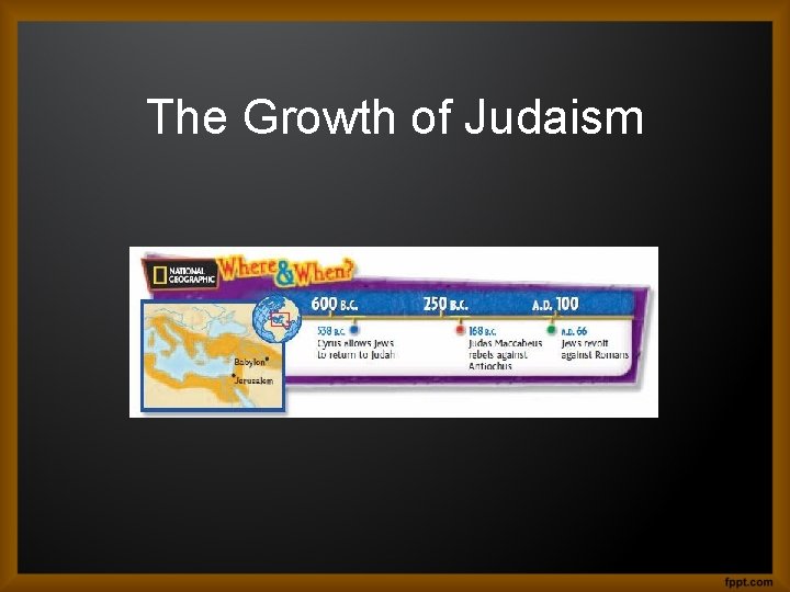 The Growth of Judaism 