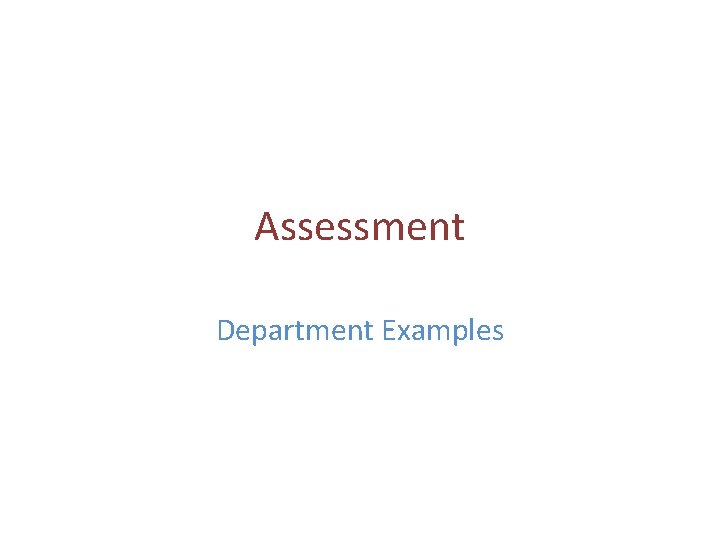 Assessment Department Examples 