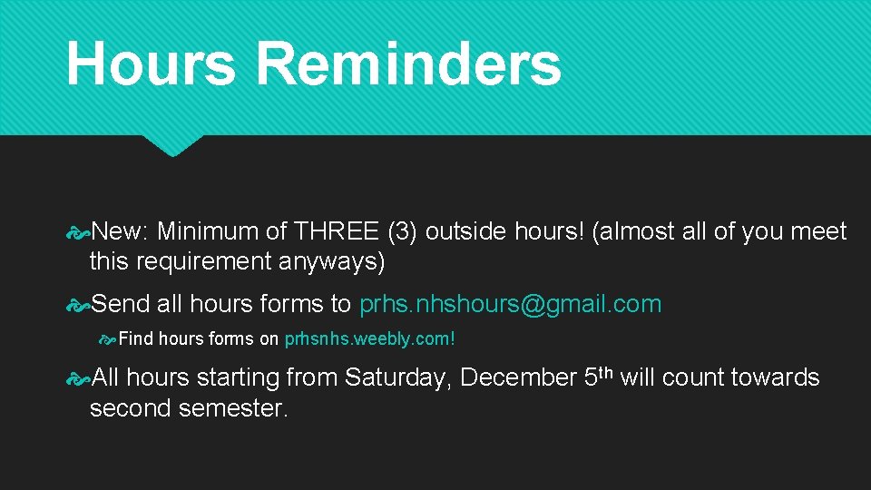 Hours Reminders New: Minimum of THREE (3) outside hours! (almost all of you meet Hours Reminders New: Minimum of THREE (3) outside hours! (almost all of you meet