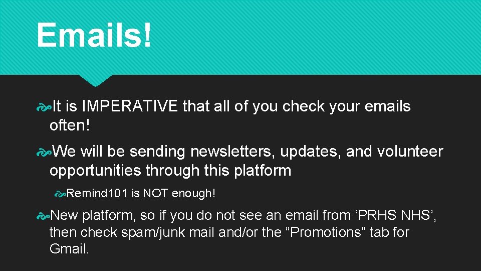 Emails! It is IMPERATIVE that all of you check your emails often! We will Emails! It is IMPERATIVE that all of you check your emails often! We will