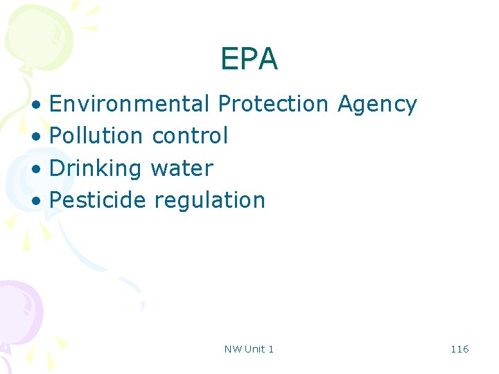 EPA • Environmental Protection Agency • Pollution control • Drinking water • Pesticide regulation