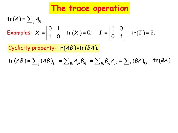 The trace operation 