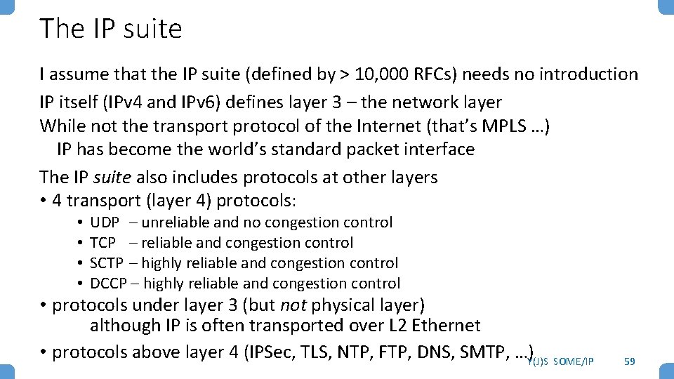 The IP suite I assume that the IP suite (defined by > 10, 000