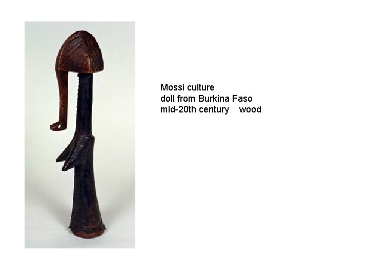 Mossi culture doll from Burkina Faso mid-20 th century wood 